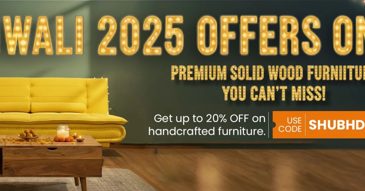 Diwali 2025 Offers on Premium Solid Wood Furniture You Can’t Miss