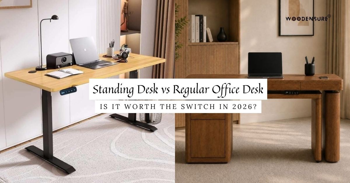Standing Desk vs Regular Office Desk — Is It Worth the Switch in 2026?